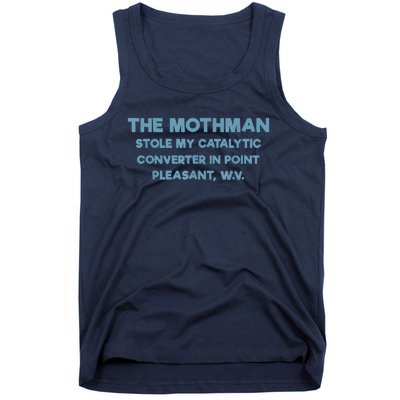 The Mothman Stole My Catalytic Converter In Point Pleasant Tank Top