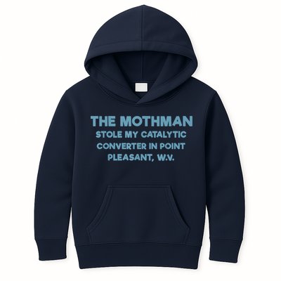 The Mothman Stole My Catalytic Converter In Point Pleasant Kids Hoodie