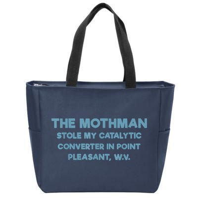 The Mothman Stole My Catalytic Converter In Point Pleasant Zip Tote Bag