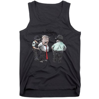 Trump Mug Shot Donald Trump Mug Shot Never Surrender Tank Top