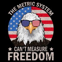 The Metric System CanT Measure Freedom Eagle 4th Of July Backpack