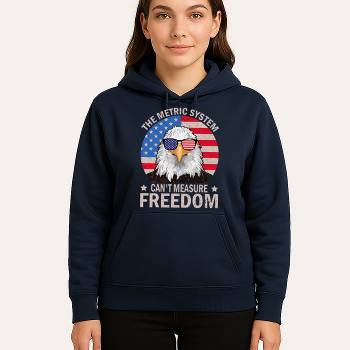 The Metric System CanT Measure Freedom Eagle 4th Of July Hoodie
