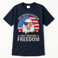 The Metric System CanT Measure Freedom Eagle 4th Of July Tall T-Shirt