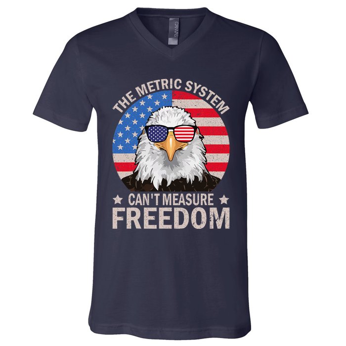 The Metric System CanT Measure Freedom Eagle 4th Of July V-Neck T-Shirt