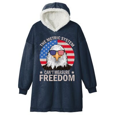 The Metric System CanT Measure Freedom Eagle 4th Of July Hooded Wearable Blanket