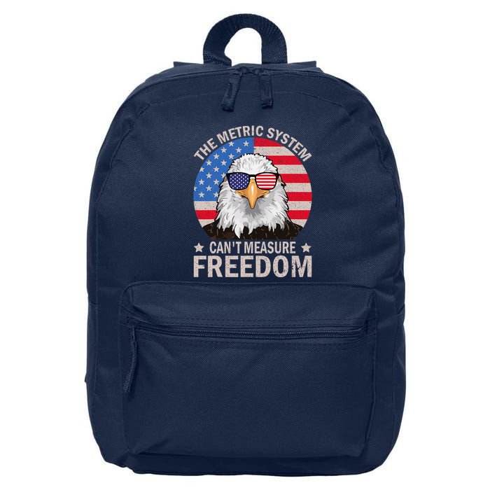 The Metric System CanT Measure Freedom Eagle 4th Of July 16 in Basic Backpack