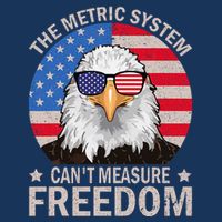 The Metric System CanT Measure Freedom Eagle 4th Of July Mousepad