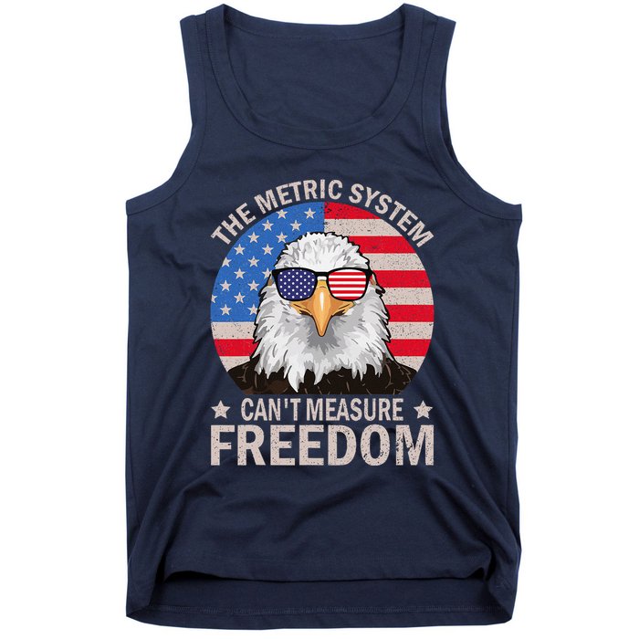 The Metric System CanT Measure Freedom Eagle 4th Of July Tank Top