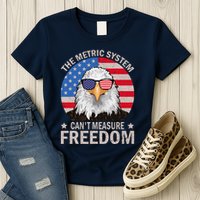 The Metric System CanT Measure Freedom Eagle 4th Of July Womens T-Shirt