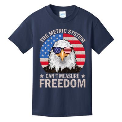 The Metric System CanT Measure Freedom Eagle 4th Of July Kids T-Shirt