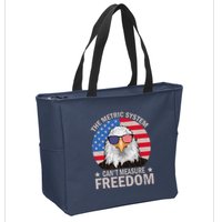 The Metric System CanT Measure Freedom Eagle 4th Of July Zip Tote Bag