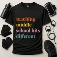 Teaching Middle School Hits Different Performance Shirt
