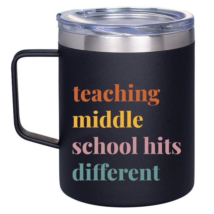 Teaching Middle School Hits Different 12oz Stainless Steel Coffee Mug