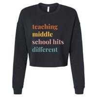 Teaching Middle School Hits Different Cropped Pullover Crew
