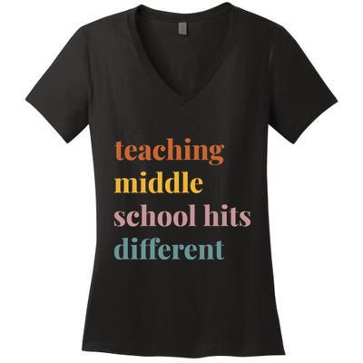 Teaching Middle School Hits Different Women's V-Neck T-Shirt