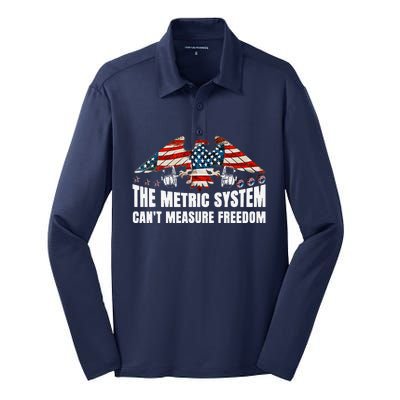 The Metric System CanT Measure Freedom Funny 4th Of July Silk Touch Performance Long Sleeve Polo