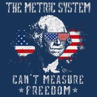 The Metric System CanT Measure Freedom Funny 4th Of July Mousepad