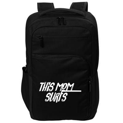 This Mom Surfs Female Surfer Surfing Surfer Meaningful Gift Impact Tech Backpack