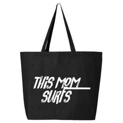This Mom Surfs Female Surfer Surfing Surfer Meaningful Gift 25L Jumbo Tote