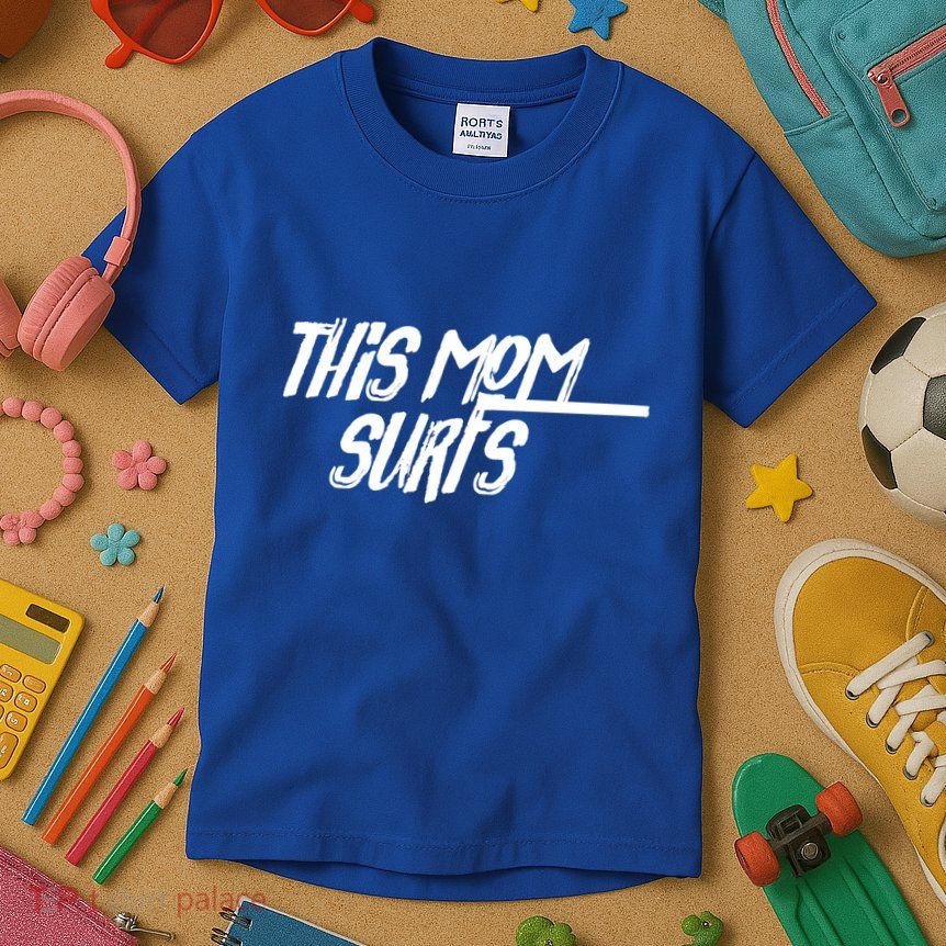 This Mom Surfs Female Surfer Surfing Surfer Meaningful Gift Kids T-Shirt