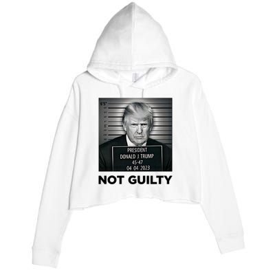 Trump Mug Shot Donald Trump Not Guilty Pro Trump Supporter Crop Fleece Hoodie