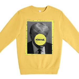 Trump Mug Shot Never Surrender Green Nimrod Trump Day Premium Crewneck Sweatshirt