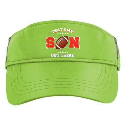 Thats My Son Out There Proud Parent Football Spectator Cute Gift Adult Drive Performance Visor