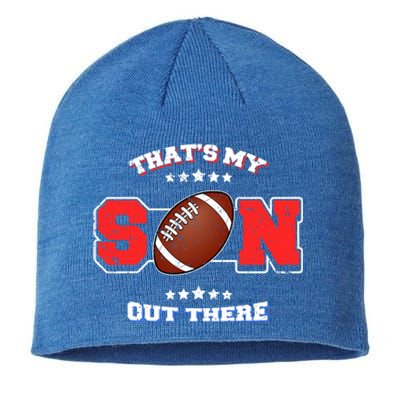 Thats My Son Out There Proud Parent Football Spectator Cute Gift Sustainable Beanie