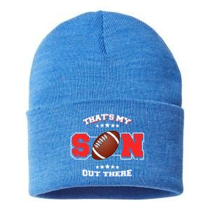 Thats My Son Out There Proud Parent Football Spectator Cute Gift Sustainable Knit Beanie