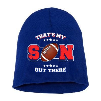 Thats My Son Out There Proud Parent Football Spectator Cute Gift Short Acrylic Beanie