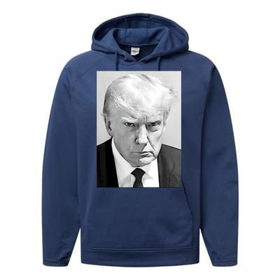 Trump Mug Shot Donald Trump Mug Shot Performance Fleece Hoodie