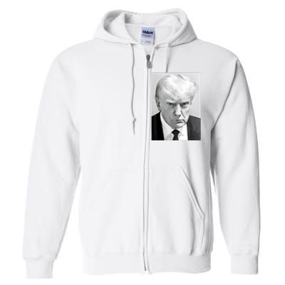 Trump Mug Shot Donald Trump Mug Shot Full Zip Hoodie