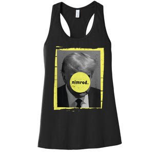 Trump Mug Shot Never Surrender Green Nimrod Trump Day Women's Racerback Tank