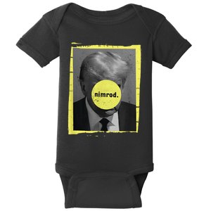 Trump Mug Shot Never Surrender Green Nimrod Trump Day Baby Bodysuit