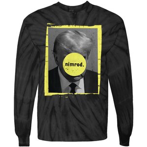 Trump Mug Shot Never Surrender Green Nimrod Trump Day Tie-Dye Long Sleeve Shirt