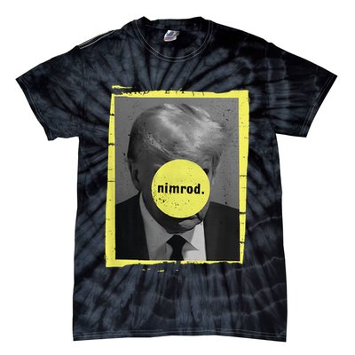 Trump Mug Shot Never Surrender Green Nimrod Trump Day Tie-Dye T-Shirt