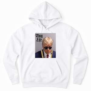 Trump Mug Shot Donald Trump Mug Shot Thug Life Hoodie