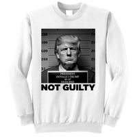 Trump Mug Shot, Trump Not Guilty Pro Trump Supporter Sweatshirt