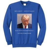 Trump Mug Shot 2024 Election Interference Never Surrender Gift Sweatshirt