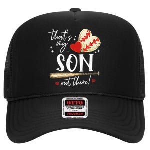 ThatS My Son Out There Baseball Mama Mom Mothers Day High Crown Mesh Back Trucker Hat