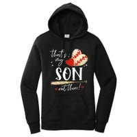 ThatS My Son Out There Baseball Mama Mom Mothers Day Women's Pullover Hoodie