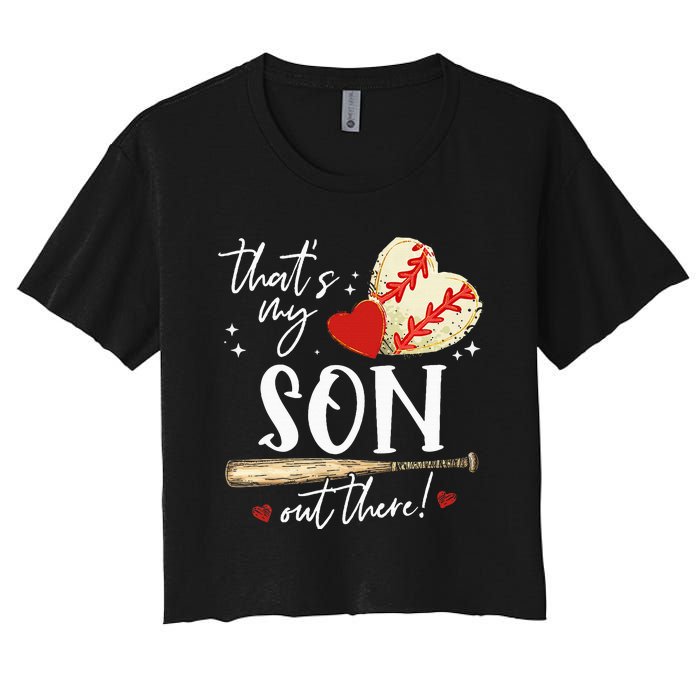 ThatS My Son Out There Baseball Mama Mom Mothers Day Women's Crop Top Tee