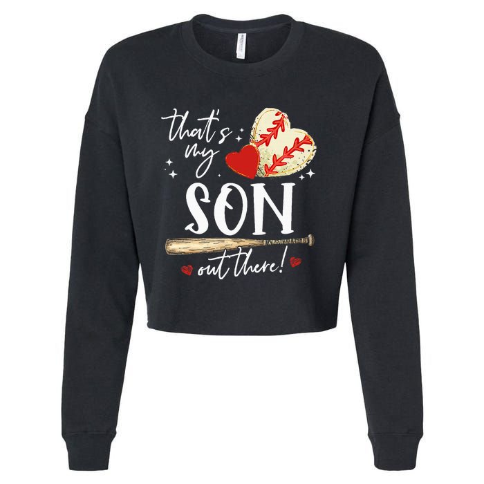 ThatS My Son Out There Baseball Mama Mom Mothers Day Cropped Pullover Crew