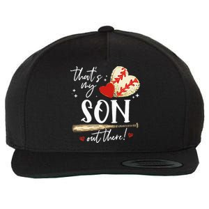 ThatS My Son Out There Baseball Mama Mom Mothers Day Wool Snapback Cap