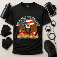 The Metric System CanT Measure Freedom Eagle Usa Flag Meme Performance Shirt