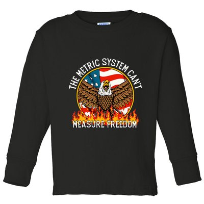 The Metric System CanT Measure Freedom Eagle Usa Flag Meme Toddler Long Sleeve Shirt