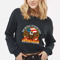 The Metric System CanT Measure Freedom Eagle Usa Flag Meme Cropped Pullover Crew