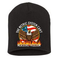 The Metric System CanT Measure Freedom Eagle Usa Flag Meme Short Acrylic Beanie