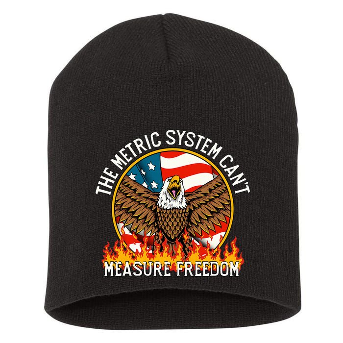 The Metric System CanT Measure Freedom Eagle Usa Flag Meme Short Acrylic Beanie