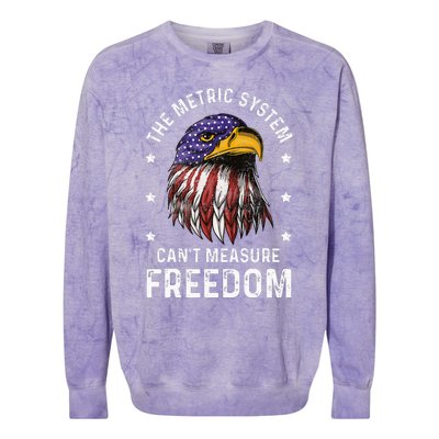 The Metric System CanT Measure Freedom 4th Of July Colorblast Crewneck Sweatshirt